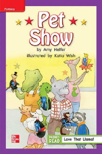 Reading Wonders Leveled Reader Pet Show: Ell Unit 1 Week 3 Grade 1 by McGraw Hill