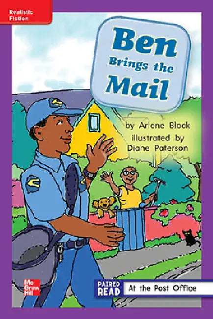 Reading Wonders Leveled Reader Ben Brings the Mail: Ell Unit 2 Week 1 Grade 1 by McGraw Hill