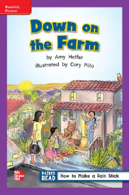 Reading Wonders Leveled Reader Down on the Farm: Ell Unit 5 Week 4 Grade 1 by McGraw Hill