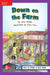 Reading Wonders Leveled Reader Down on the Farm: Ell Unit 5 Week 4 Grade 1 by McGraw Hill