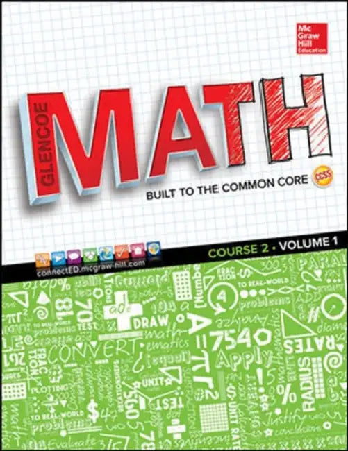 Glencoe Math, Course 2, Student Edition, Volume 1 by McGraw Hill