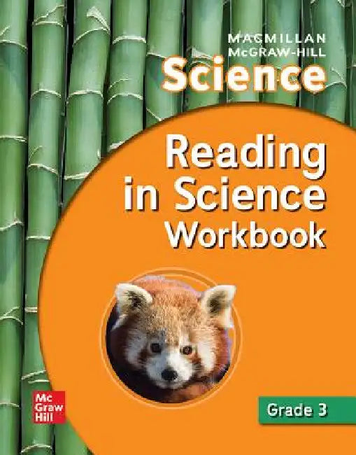 Macmillan/McGraw-Hill Science, Grade 3, Reading in Science Workbook by McGraw Hill