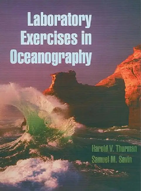 Laboratory Exercises in Oceanography by Harold Thurman