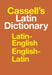 Cassell's Latin Dictionary: Latin-English, English-Latin by D. P. Simpson