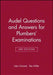 Audel Questions and Answers for Plumbers' Examinations by Jules Oravetz