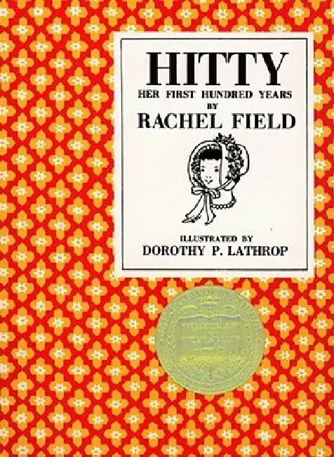 Hitty, Her First Hundred Years by Rachel Field