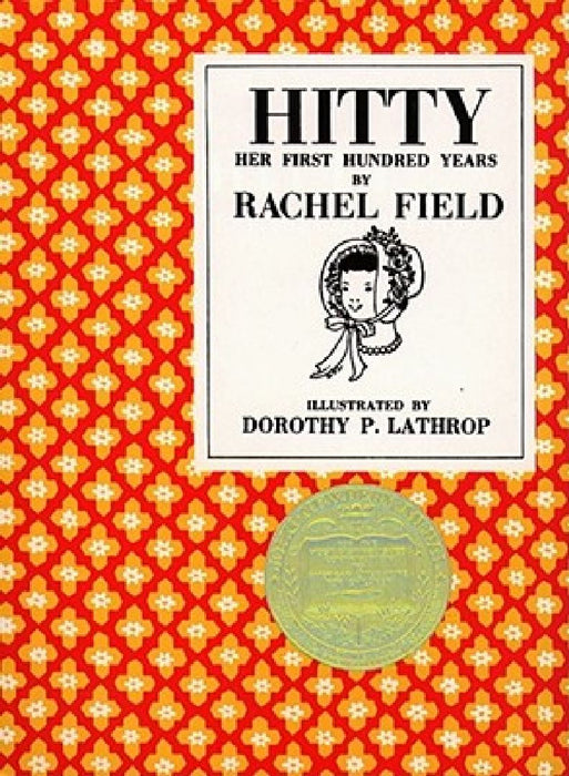Hitty, Her First Hundred Years by Rachel Field