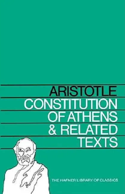 Constitution of Athens and Related Texts by Aristotle