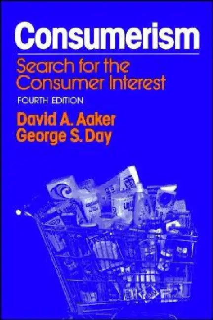 Consumerism, 4th Ed. by David A. Aaker