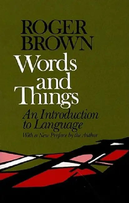 Words and Things by Roger Brown