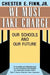 We Must Take Charge: Our Schools and Our Future by Chester E. Finn Jr