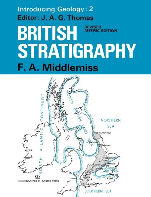 British Stratigraphy by Frank A. Middlemiss