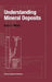 Understanding Mineral Deposits by Kula Misra