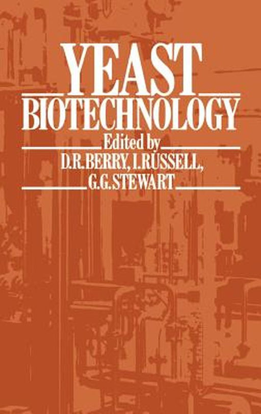 Yeast Biotechnology by David R. Berry