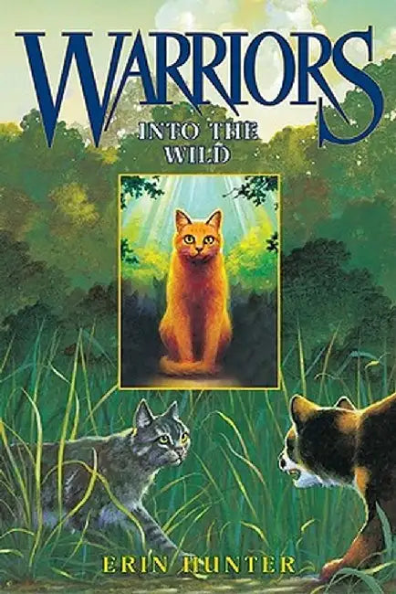 Into the Wild by Erin Hunter