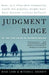 Judgment Ridge: The True Story Behind the Dartmouth Murders by Dick Lehr