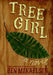 Tree Girl by Ben Mikaelsen