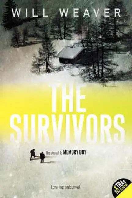 The Survivors by Will Weaver