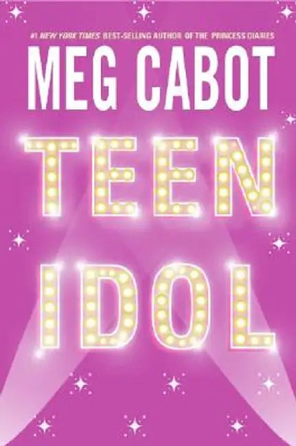Teen Idol by Meg Cabot