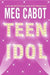Teen Idol by Meg Cabot