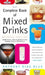 Complete Book of Mixed Drinks, the (Revised Edition): More Than 1,000 Alcoholic and Nonalcoholic Cocktails by Blue, Anthony Dias
