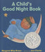 A Child's Good Night Book by Margaret Wise Brown