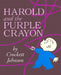 Harold and the Purple Crayon by Crockett Johnson, Crockett Johnson