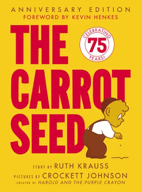 The Carrot Seed by Ruth Krauss