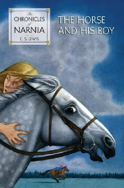 The Horse and His Boy by C. S. Lewis