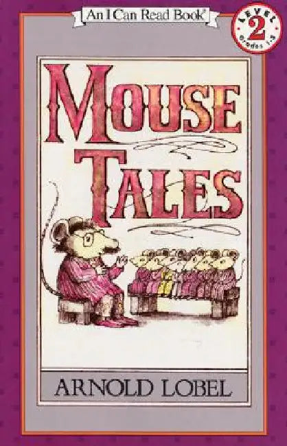 Mouse Tales by Lobel, Arnold