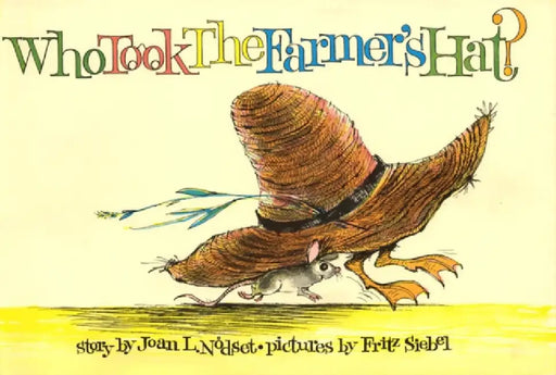 Who Took the Farmer's Hat? by Joan L. Nodset, Fritz Siebel