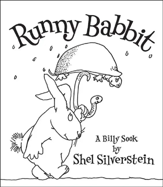 Runny Babbit: A Billy Sook by Shel Silverstein