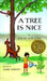 A Tree Is Nice by Janice May Udry