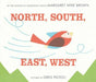 North, South, East, West by Margaret Wise Brown