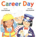 Career Day by Anne Rockwell