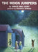 The Moon Jumpers by Janice May Udry