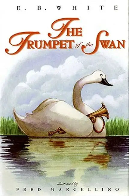 The Trumpet of the Swan by E. B. White
