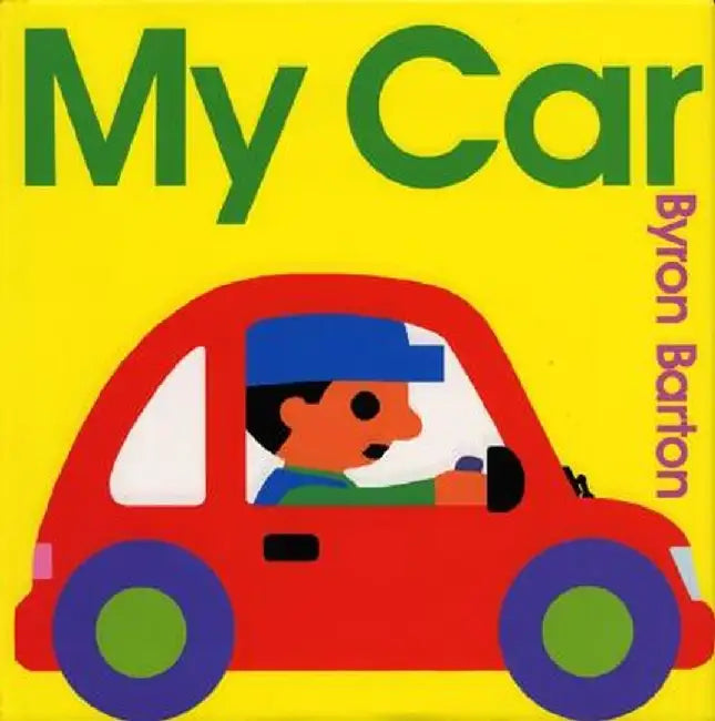 My Car by Byron Barton