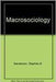 Macrosociology: An Introduction to Human Societies by Stephen K. Sanderson