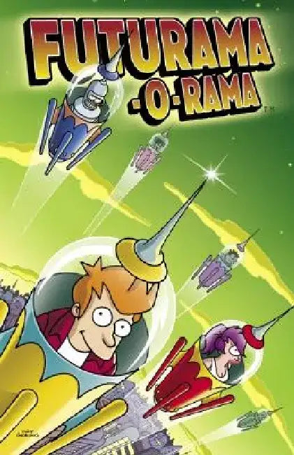 Futurama-O-Rama by Matt Groening