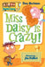Miss Daisy Is Crazy! by Dan Gutman
