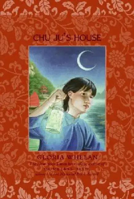 Chu Ju's House by Gloria Whelan