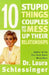 Ten Stupid Things Couples Do to Mess Up Their Relationships by Dr Laura Schlessinger
