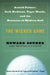 The Wicked Game: Arnold Palmer, Jack Nicklaus, Tiger Woods, and the Business of Modern Golf by Howard Sounes