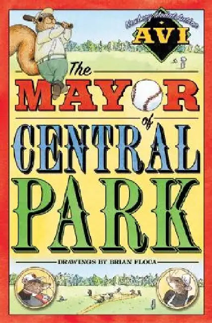 The Mayor of Central Park by Avi
