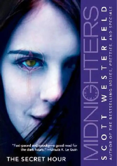 Midnighters #1: The Secret Hour by Scott Westerfeld