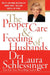 The Proper Care and Feeding of Husbands by Dr Laura Schlessinger