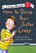 How to Drive Your Sister Crazy by Diane Z. Shore
