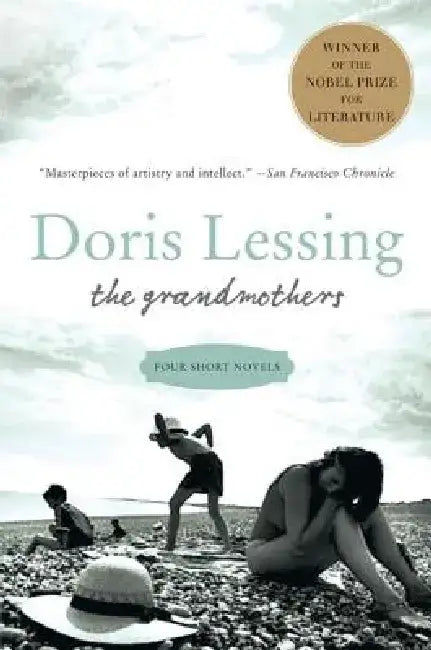 The Grandmothers: Four Short Novels by Doris Lessing
