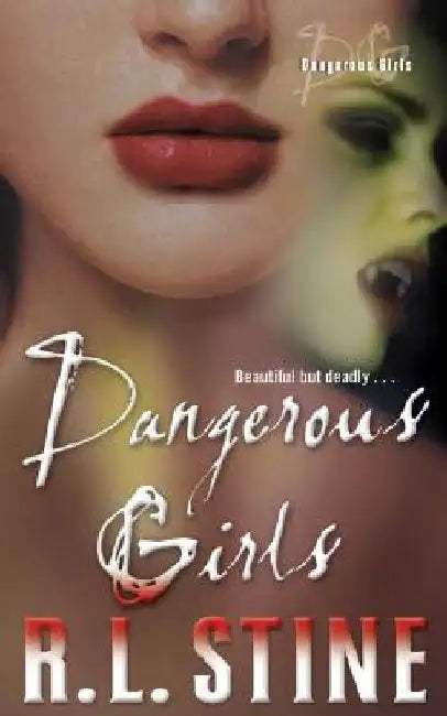 Dangerous Girls by R. L. Stine